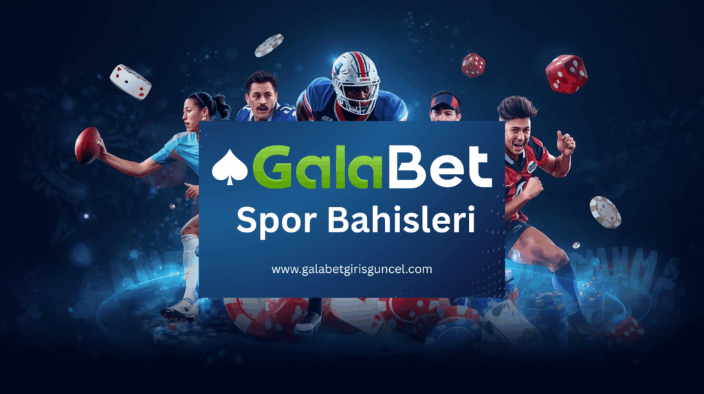 Galabet Spor Bahisleri